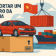 Importar carro da china