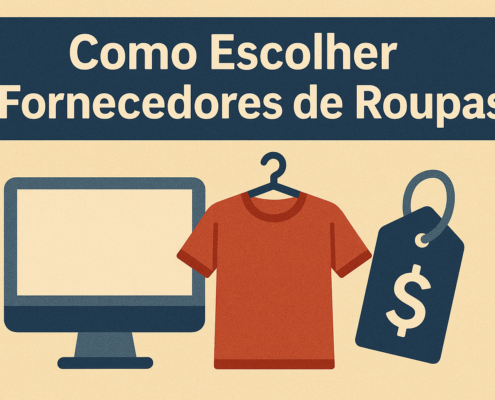 como escolher fornecedores de roupas