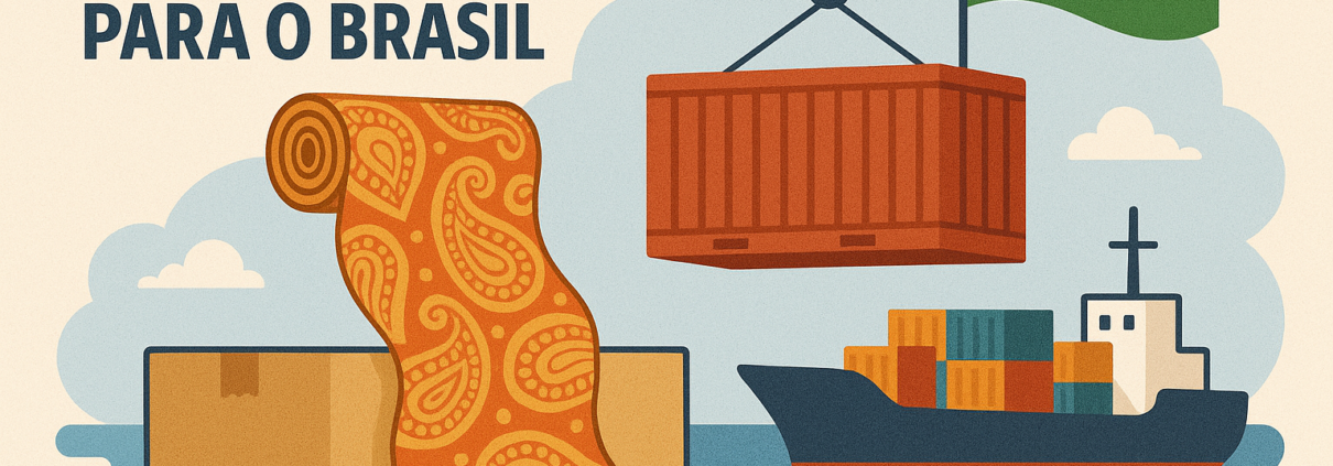 Importação de Tecidos da Índia para o Brasil